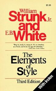 "The Elements of Style" by William Strunk Jr. and E.B. White.