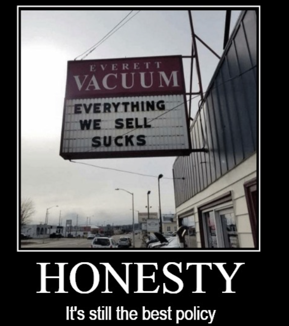 Honesty is the best policy (meme)
