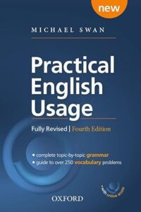 "Practical English Usage" by Michael Swan. 